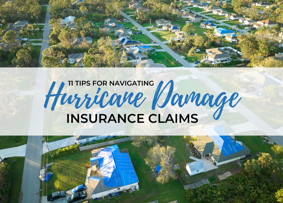 11 Tips For Navigating Hurricane Damage Insurance Claims